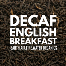 DECAF English Breakfast - Earth.Air.Fire.Water Organics